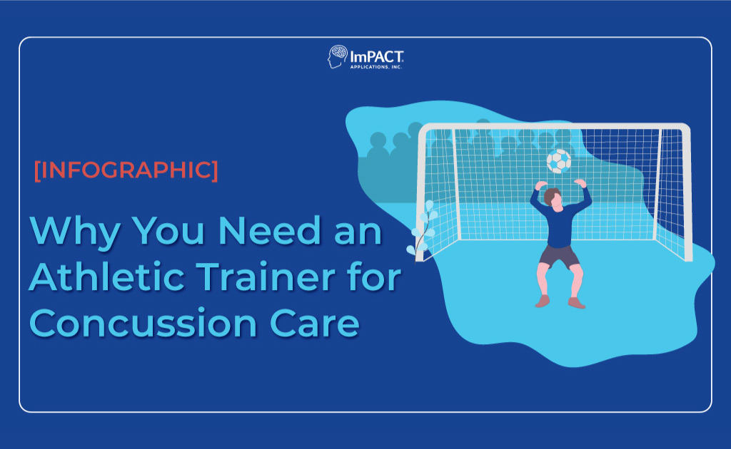 Why You Need An Athletic Trainer For Concussion Care